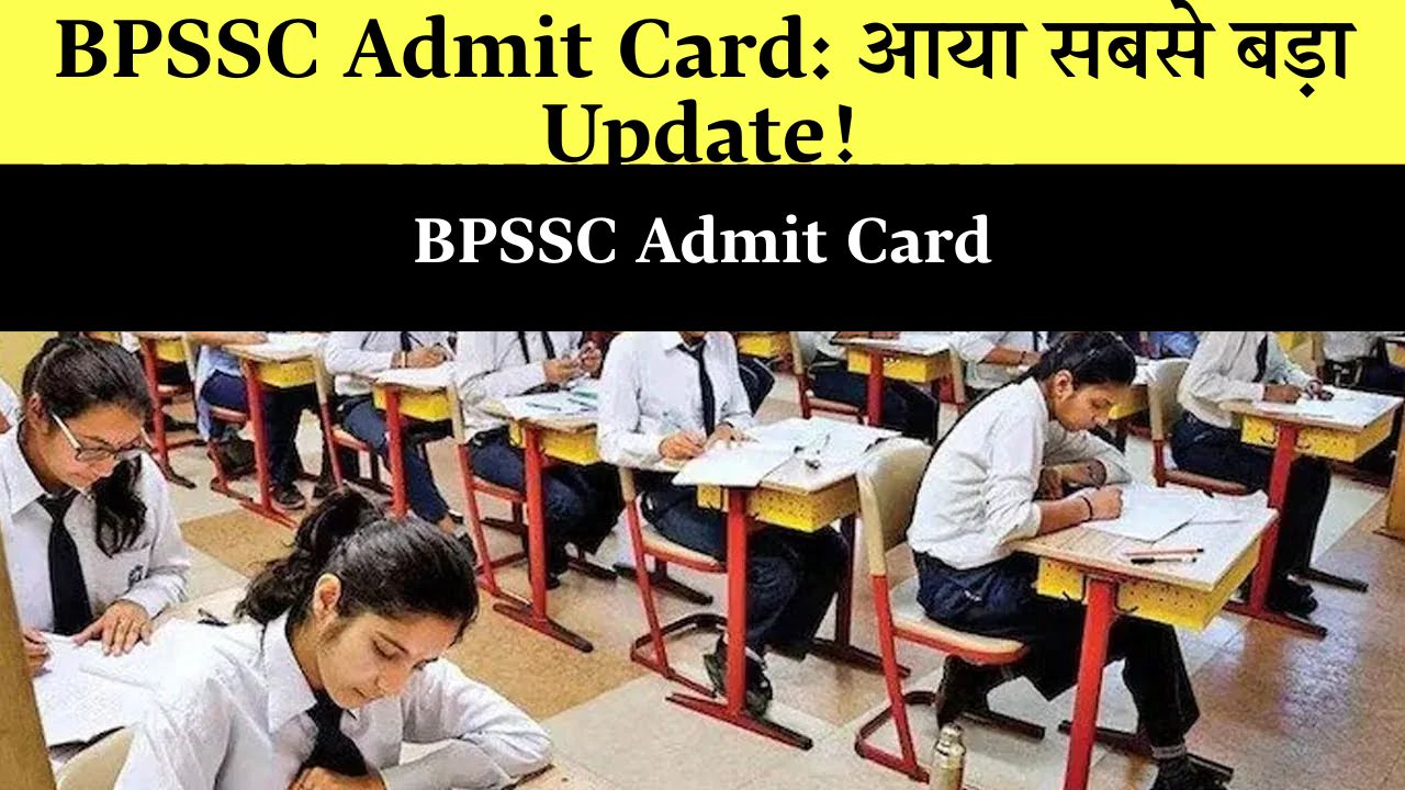 BPSSC Admit Card