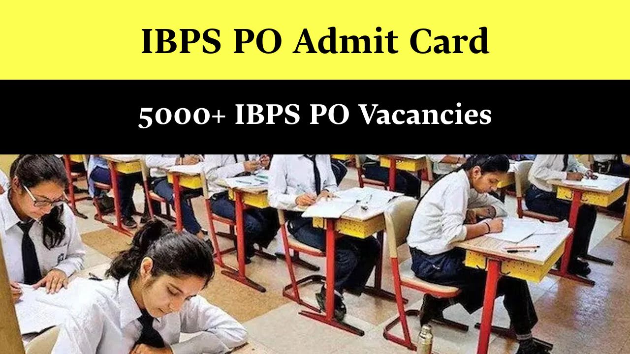 IBPS PO Admit Card 2025