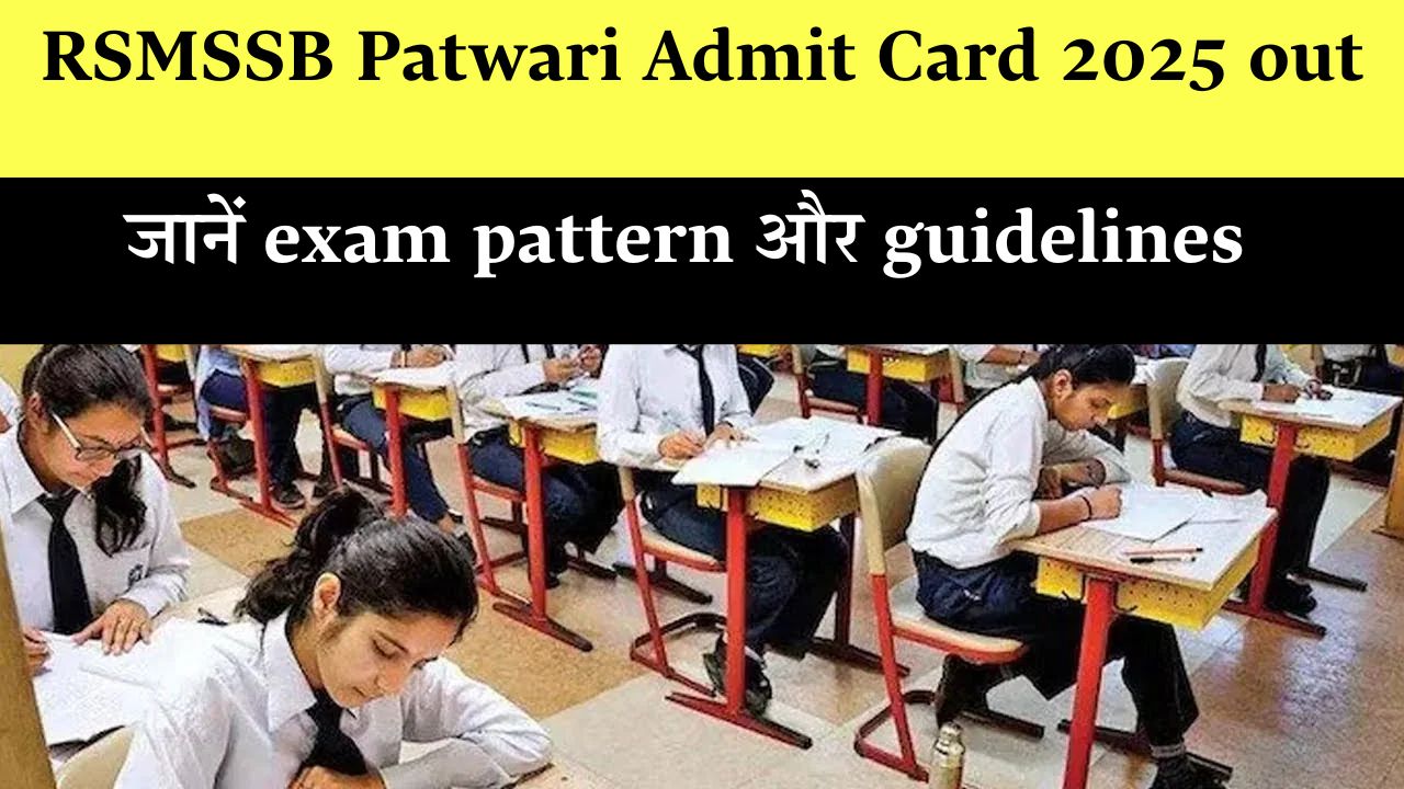 Rsmssb Rajasthan Patwari Admit Card 2025 Download 2